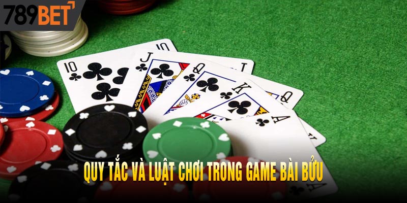 Bài bửu 789BET - Hướng dẫn cách chơi và mẹo cược luôn thắng 2025